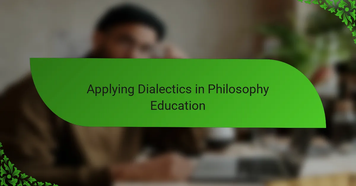 Applying Dialectics in Philosophy Education