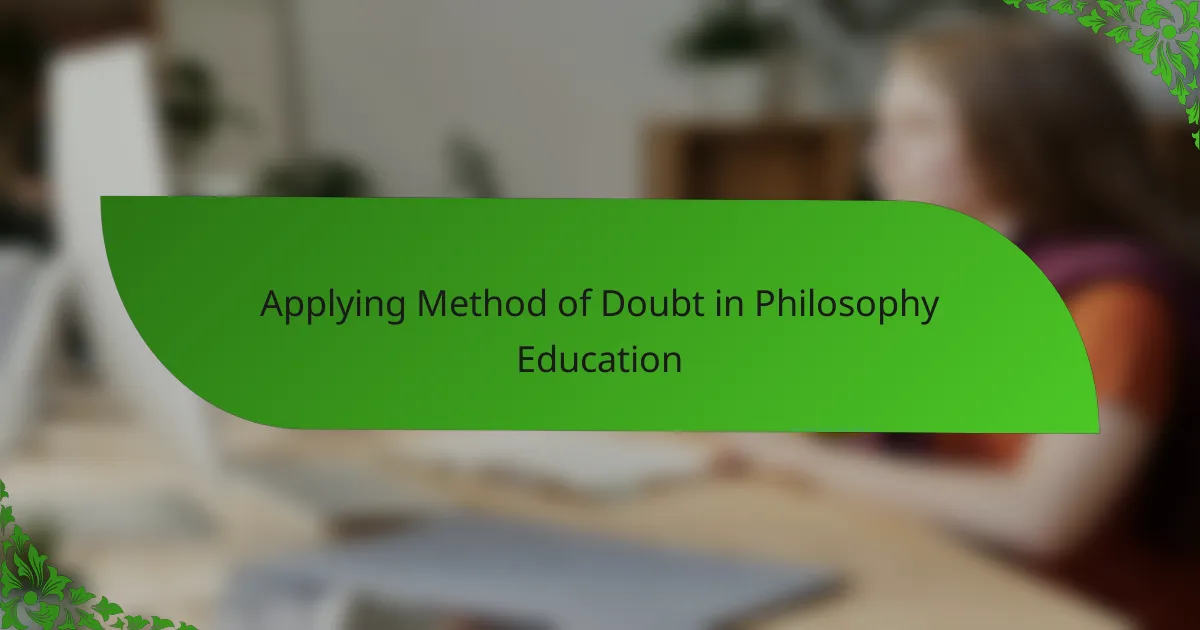 Applying Method of Doubt in Philosophy Education