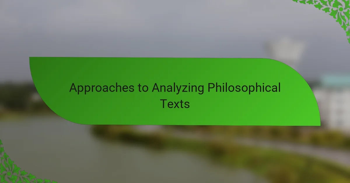 Approaches to analyzing philosophical texts