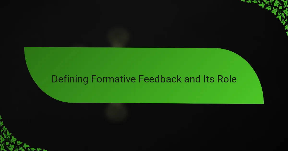 Defining Formative Feedback and Its Role