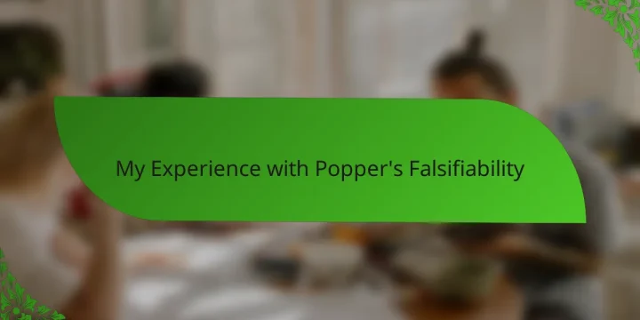 My Experience with Popper’s Falsifiability