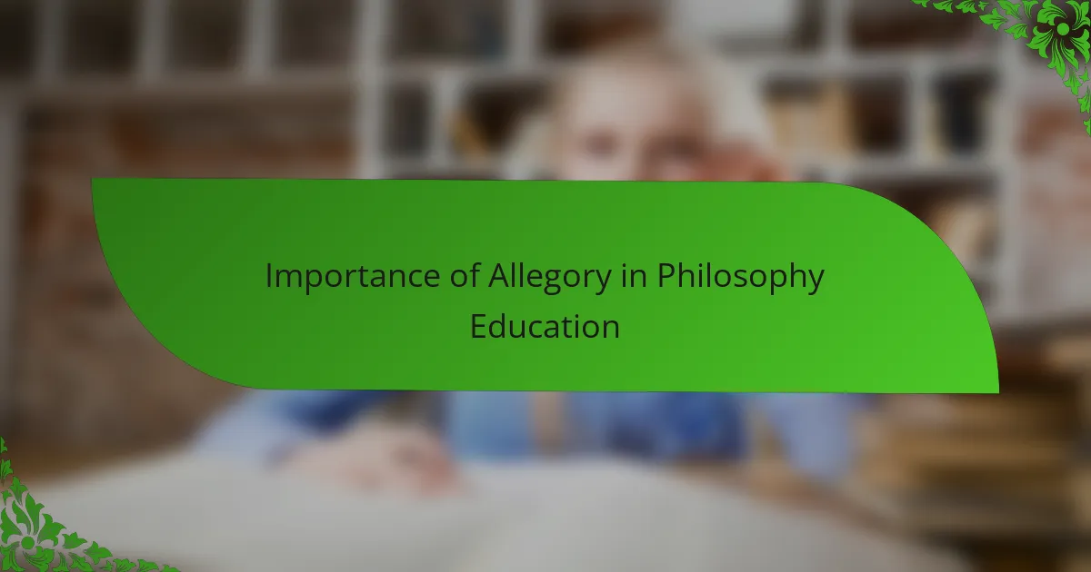 Importance of Allegory in Philosophy Education