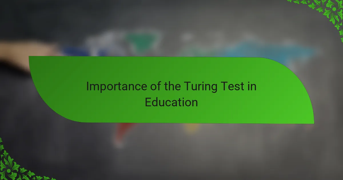 Importance of the Turing Test in Education