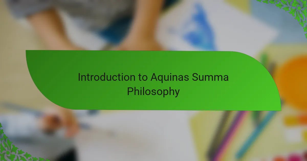 Introduction to Aquinas Summa Philosophy