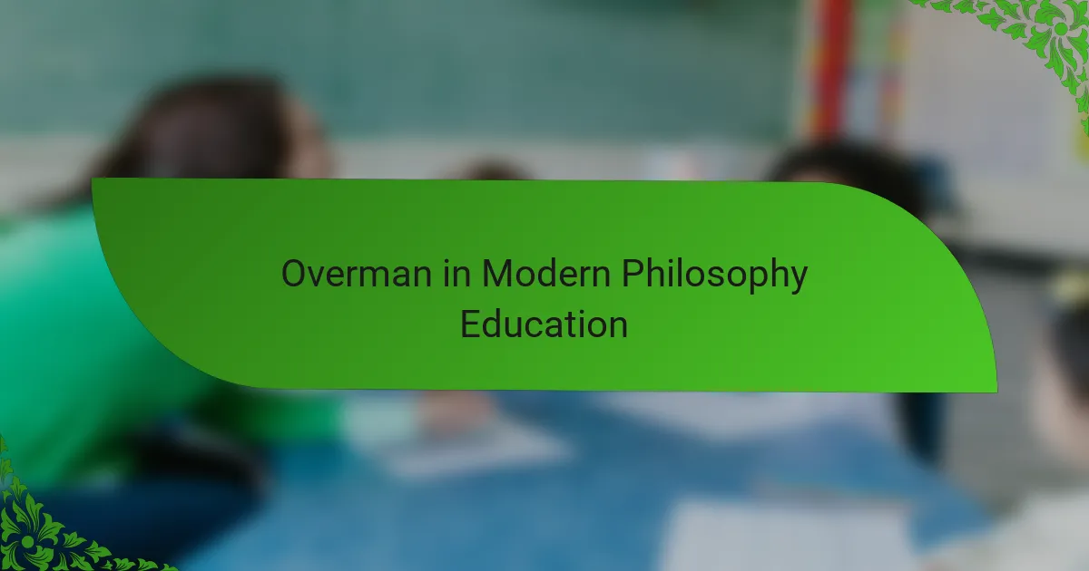 Overman in Modern Philosophy Education