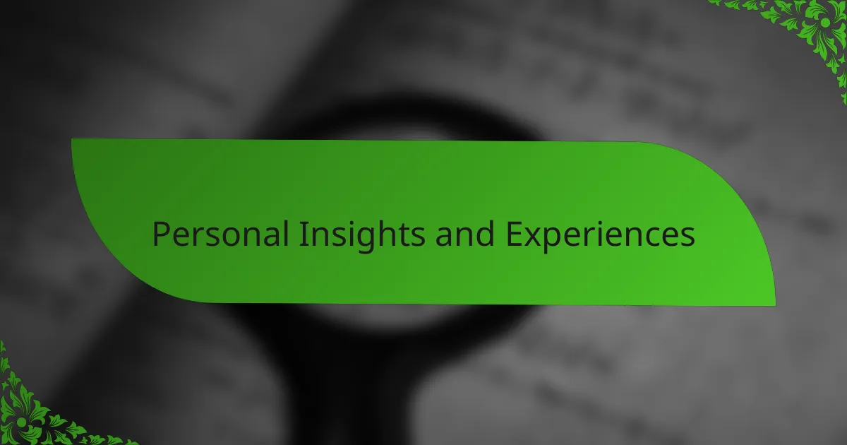 Personal Insights and Experiences