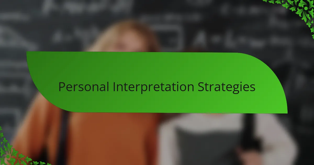 Personal Interpretation Strategies