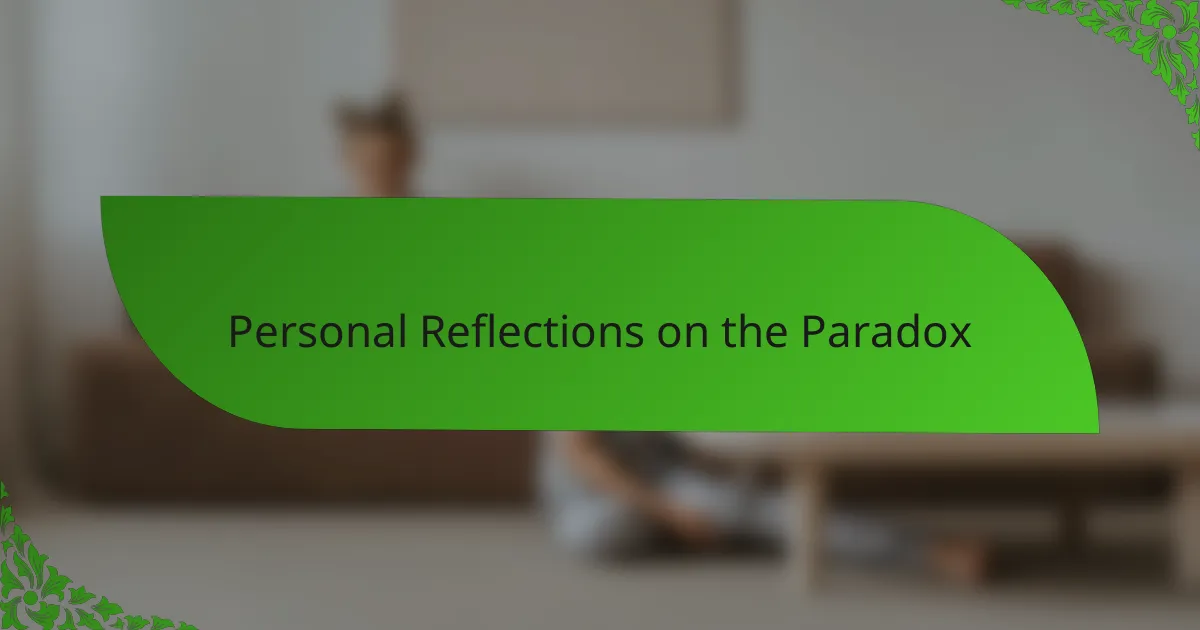 Personal Reflections on the Paradox