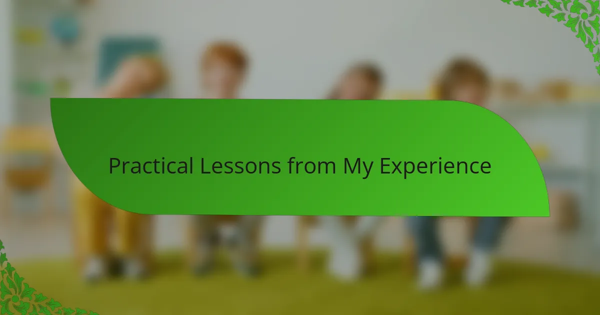 Practical Lessons from My Experience