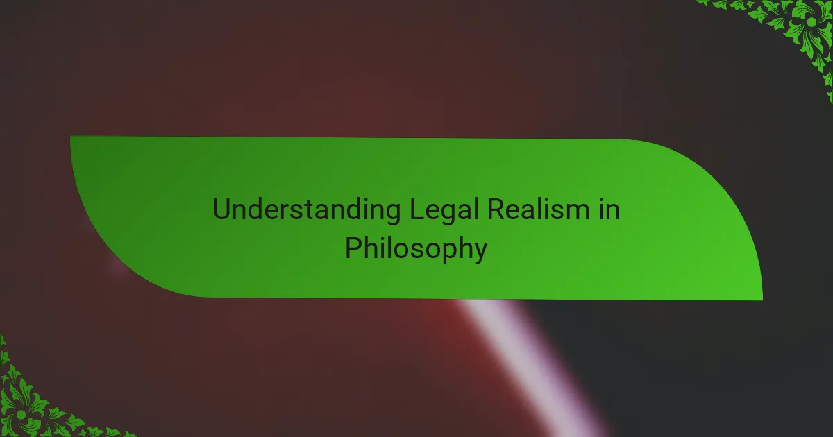 Understanding Legal Realism in Philosophy